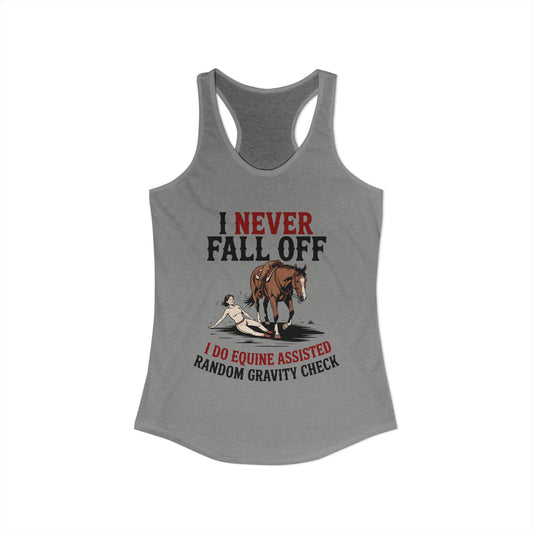 Fall Off From Horse Funny, Cute Horse Women's Ideal Racerback Tank