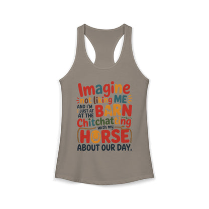 Imagine Not Liking Me Cute Horse Lover Women's Ideal Racerback Tank