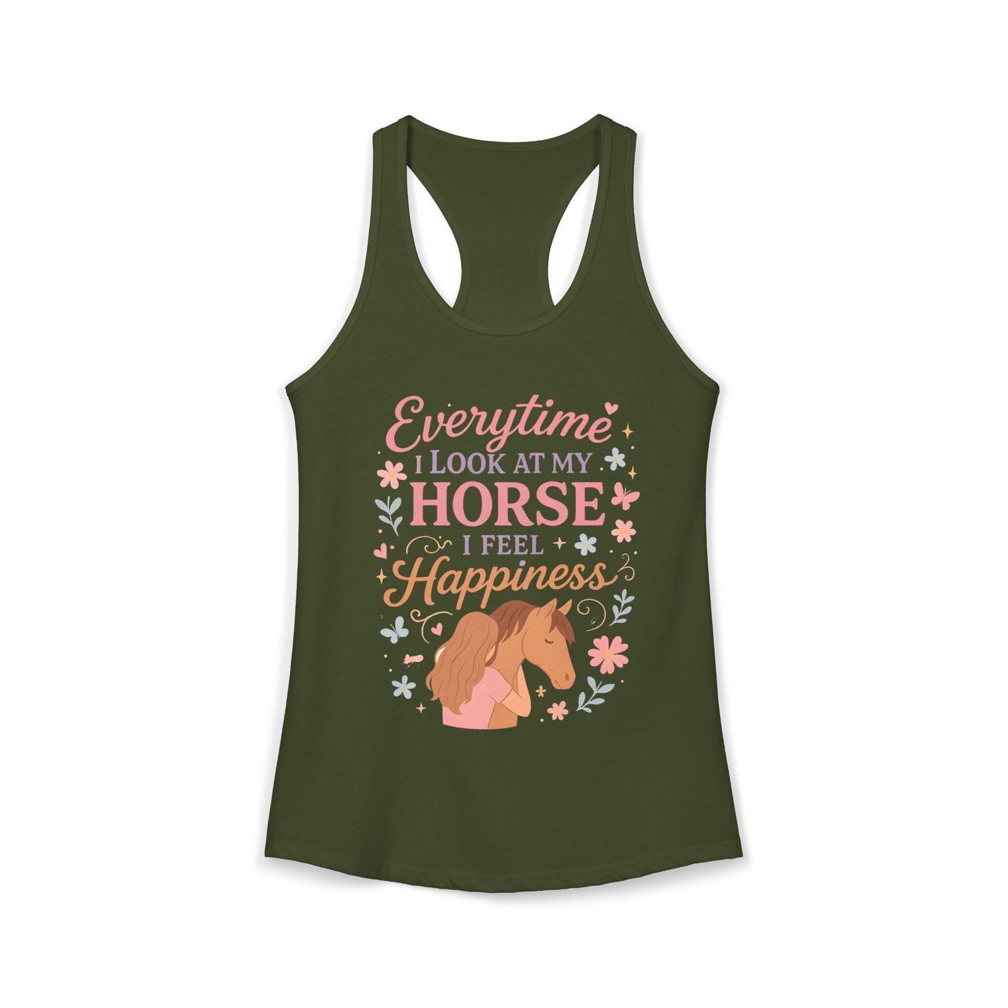 Everytime I Look at My Horse I Feel Happiness Women's Ideal Racerback Tank