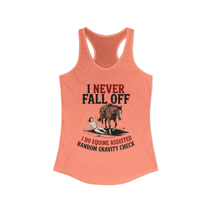Fall Off From Horse Funny, Cute Horse Women's Ideal Racerback Tank