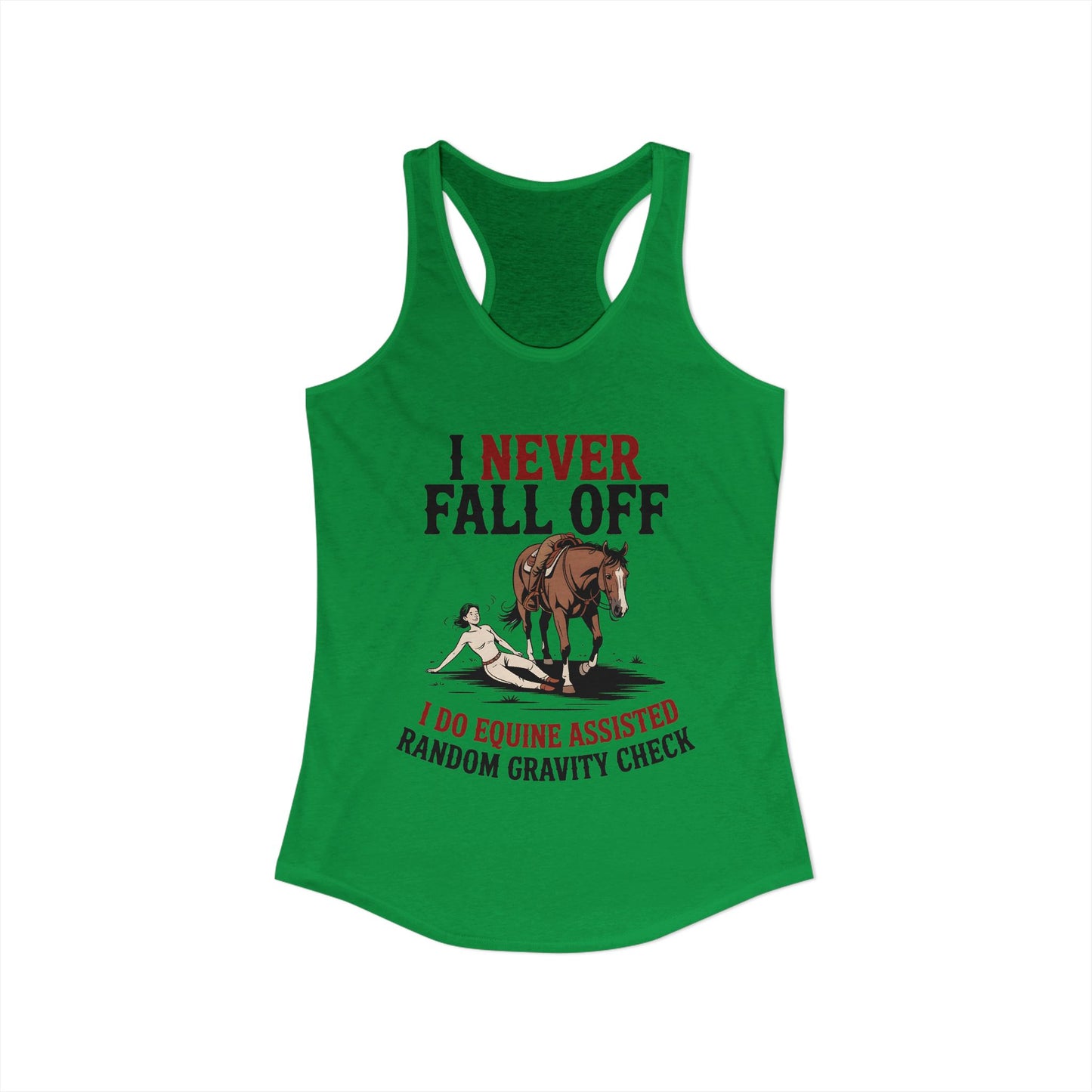 Fall Off From Horse Funny, Cute Horse Women's Ideal Racerback Tank
