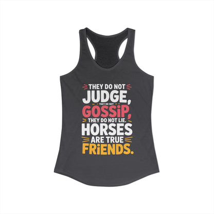 Horses Are True Friends For Cowgirl Women's Ideal Racerback Tank