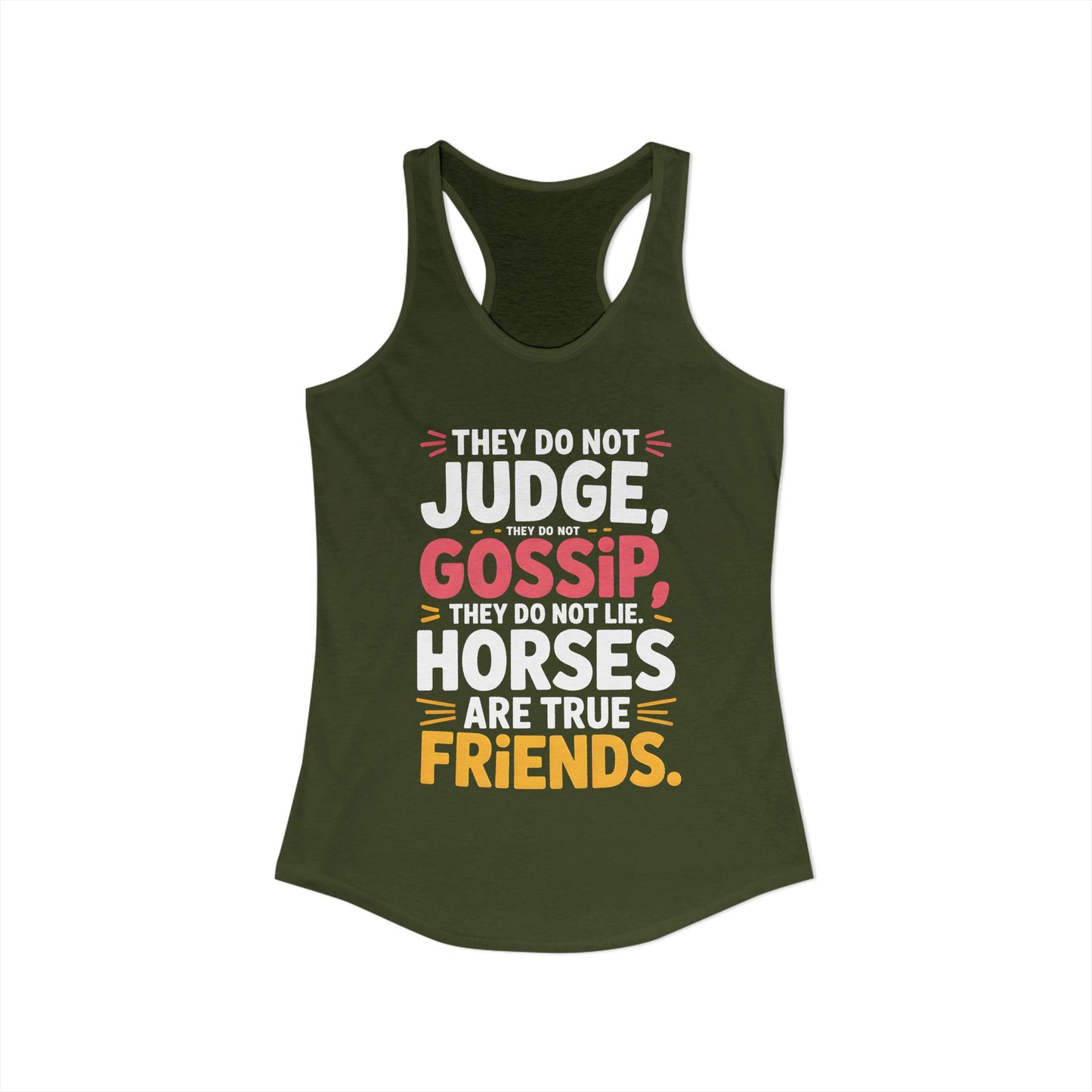 Horses Are True Friends For Cowgirl Women's Ideal Racerback Tank